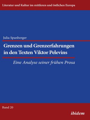 cover image of Grenzen und Grenzerfahrungen in den Texten Viktor Pelevins